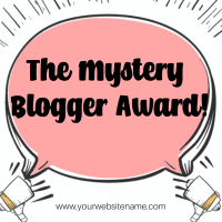 Mystery Blogger Award + a Q &A 🥳!!   (Ask me Anything!)