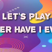 Playing Never Have I Ever|| Blog Version!♦️